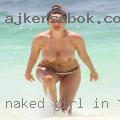 Naked girl in TX